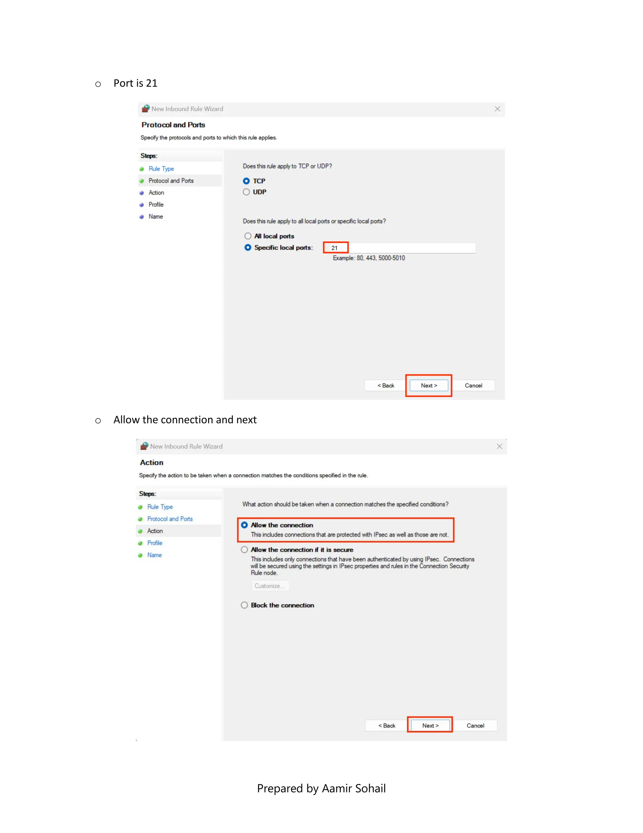 Prepared by Aamir Sohail
o Port is 21
o Allow the connection and next
 