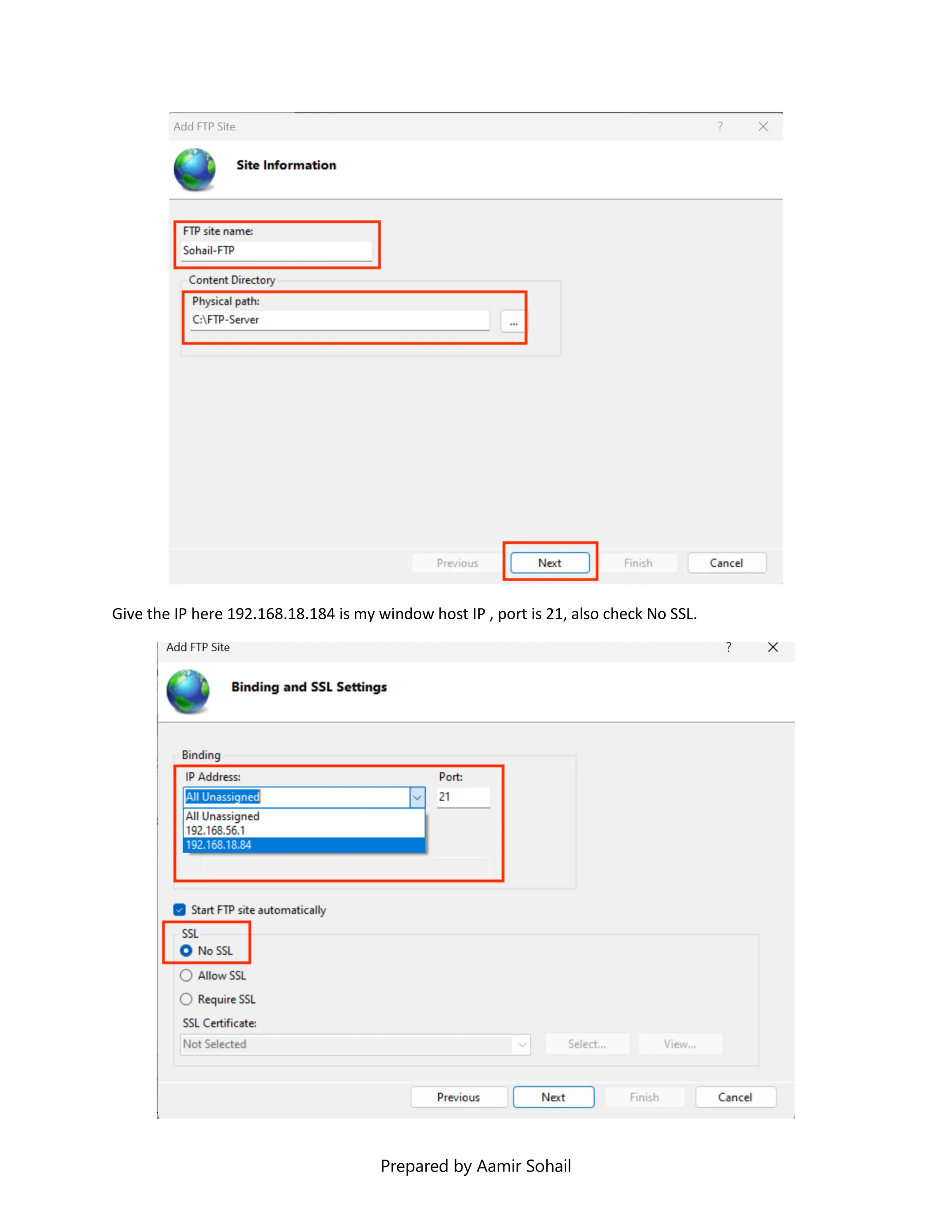 Prepared by Aamir Sohail
Give the IP here 192.168.18.184 is my window host IP , port is 21, also check No SSL.
 