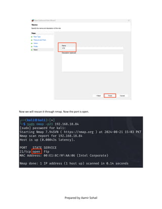 Prepared by Aamir Sohail
Now we will rescan it through nmap. Now the port is open.
 