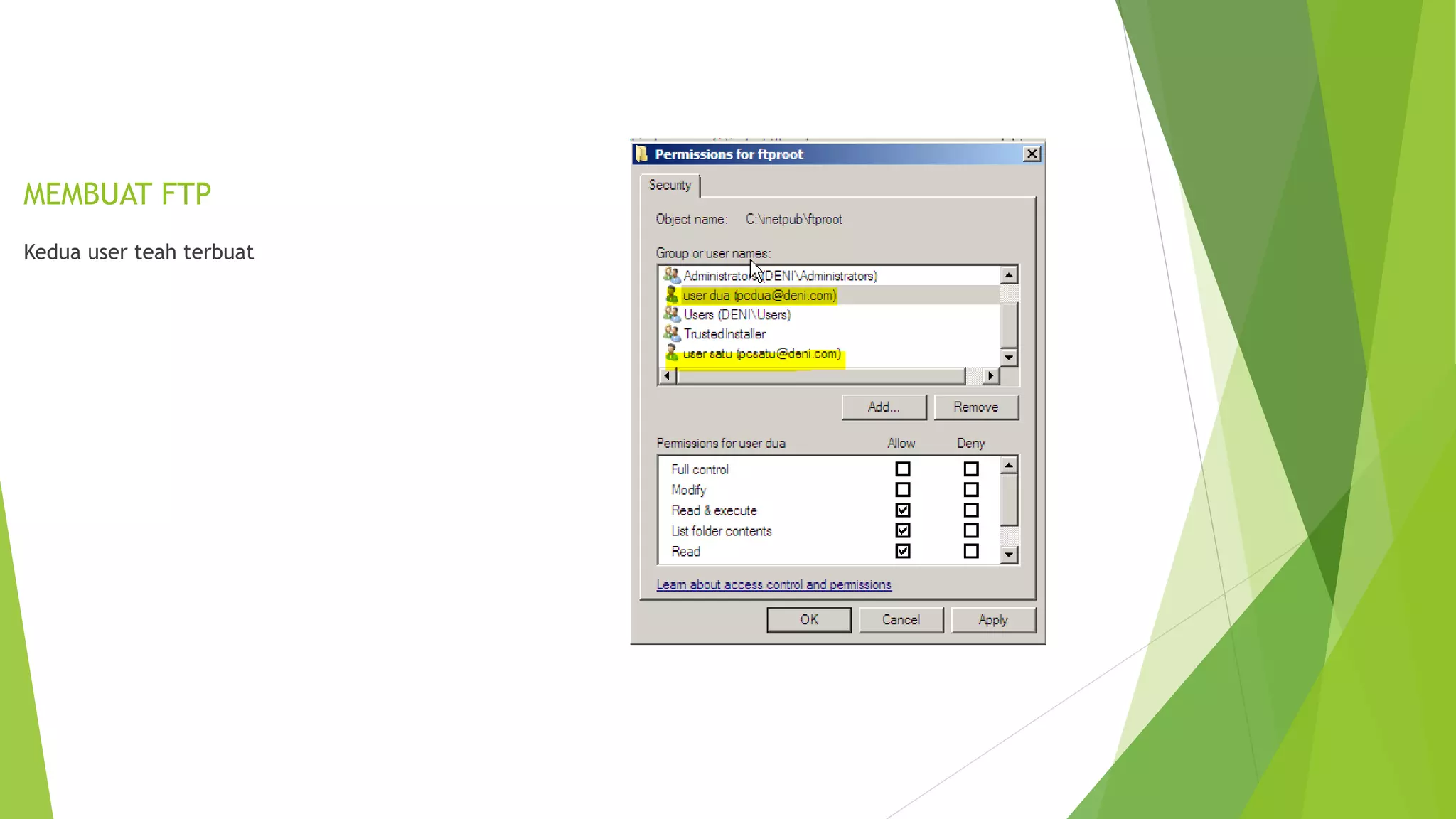 MEMBUAT FTP
Kedua user teah terbuat
 