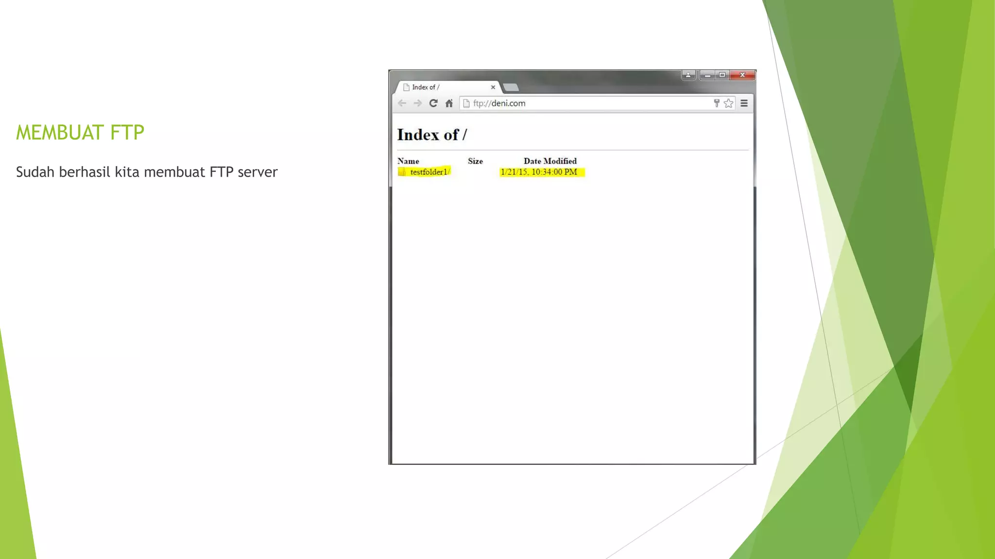 MEMBUAT FTP
Sudah berhasil kita membuat FTP server
 