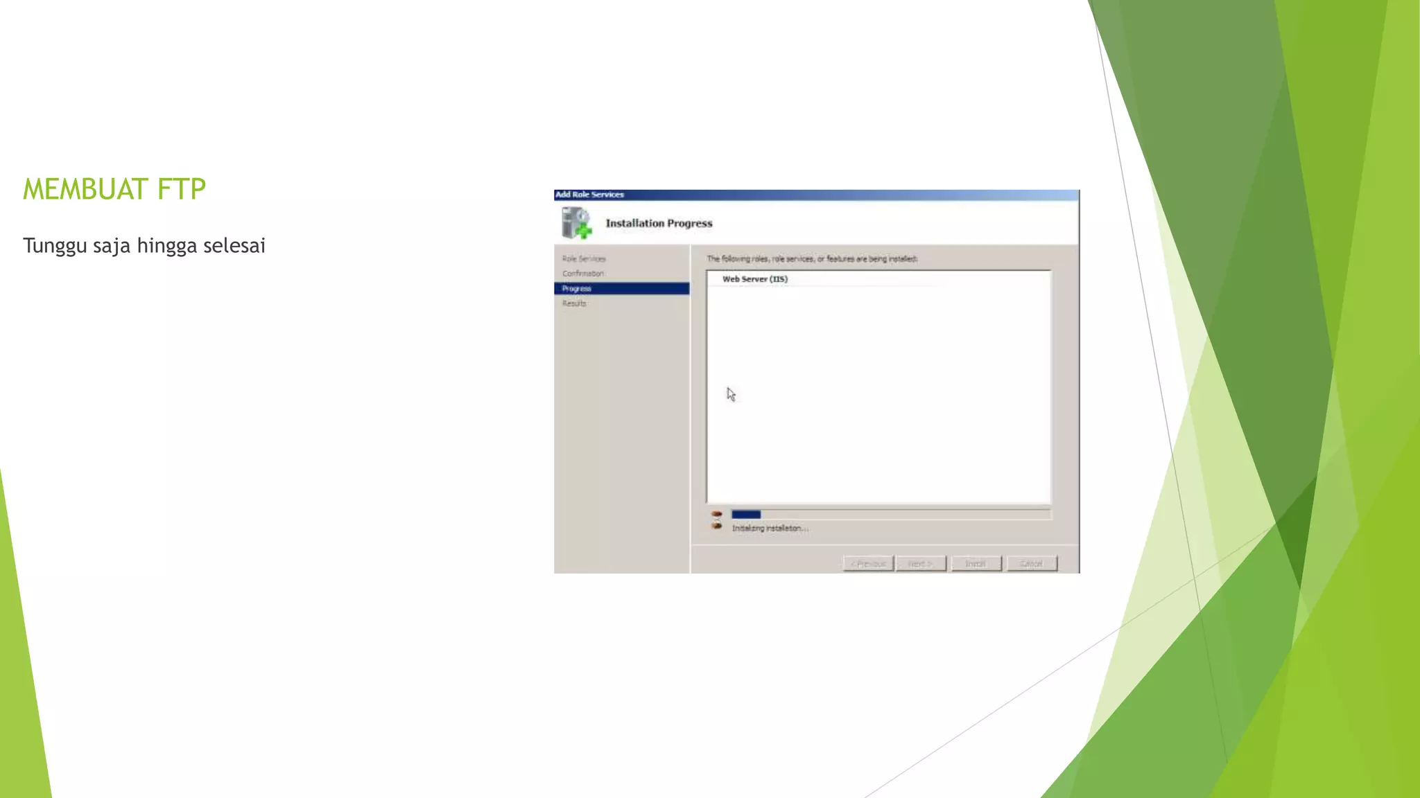 MEMBUAT FTP
Tunggu saja hingga selesai
 