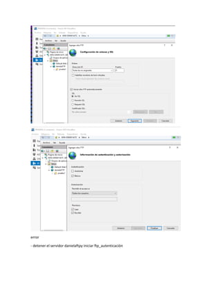 error
- detener el servidor danielaftpy iniciar ftp_autenticación
 