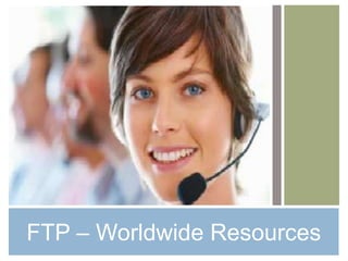 FTP – Worldwide Resources
 