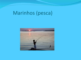Marinhos (pesca)  