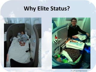 © Lypht, LLC All Rights Reserved
Why Elite Status?
 