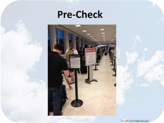 © Lypht, LLC All Rights Reserved 
Pre-Check 
 