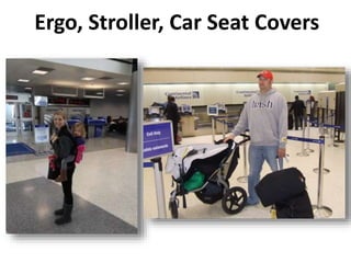 Ergo, Stroller, Car Seat Covers 
 