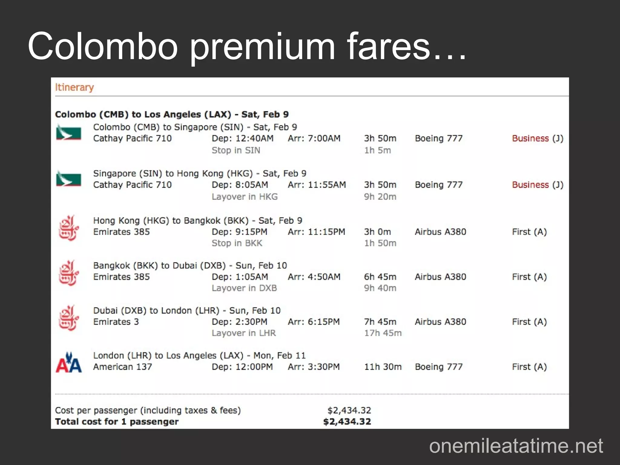 Colombo premium fares…




                    onemileatatime.net
 