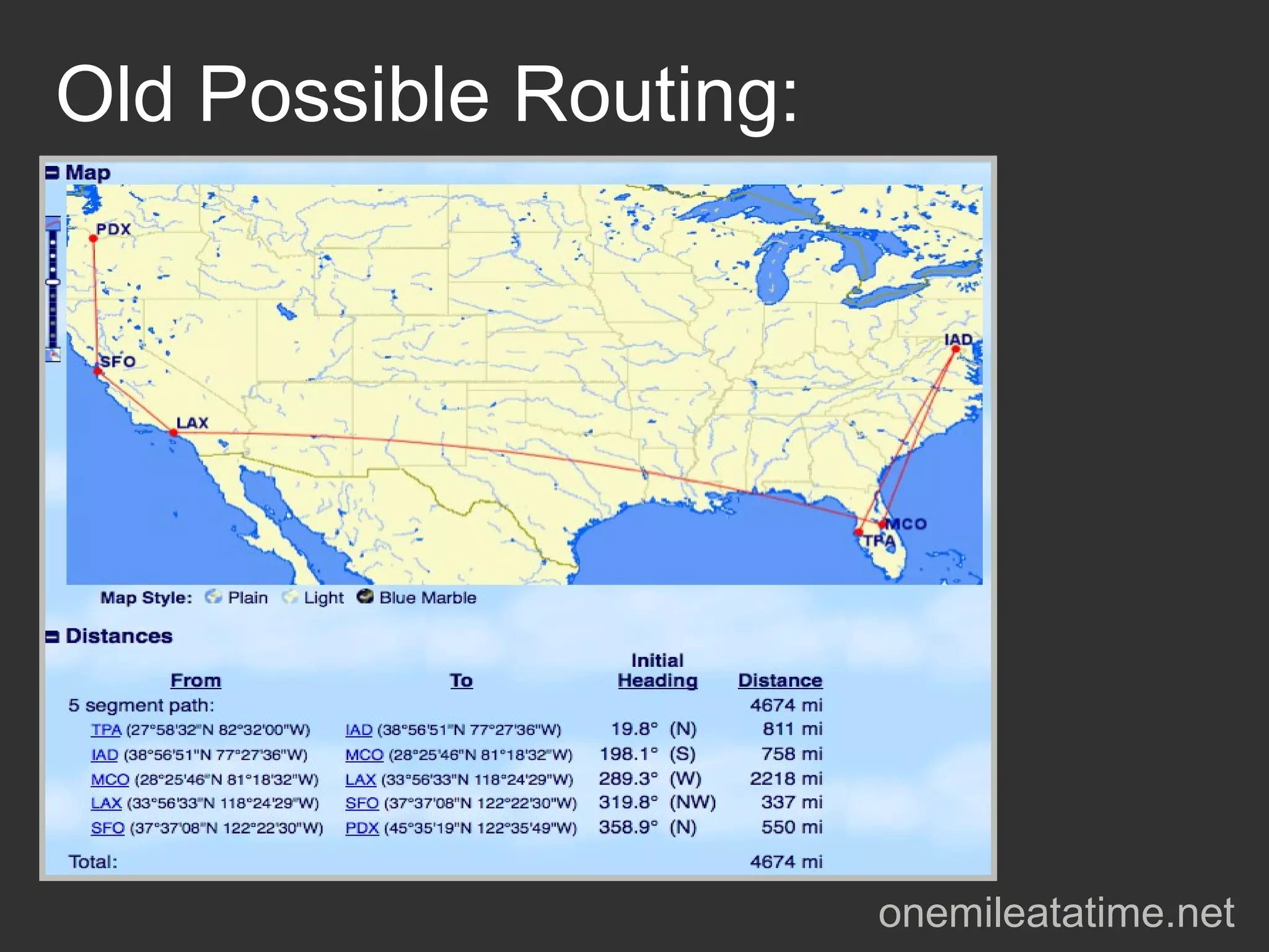 Old Possible Routing:




                        onemileatatime.net
 