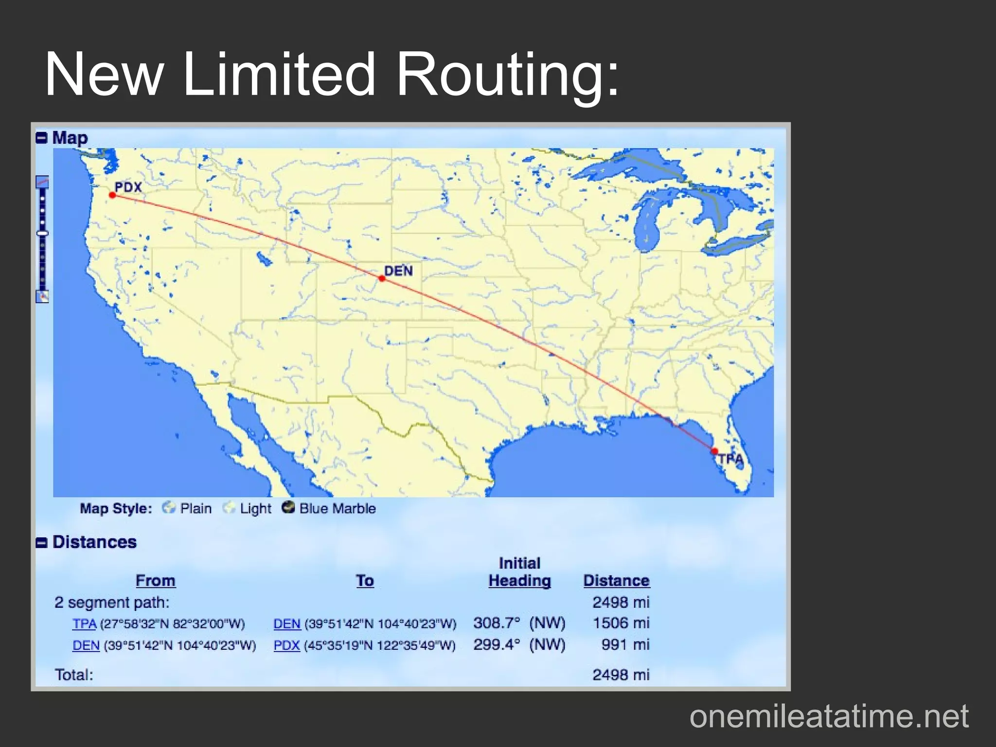 New Limited Routing:




                       onemileatatime.net
 