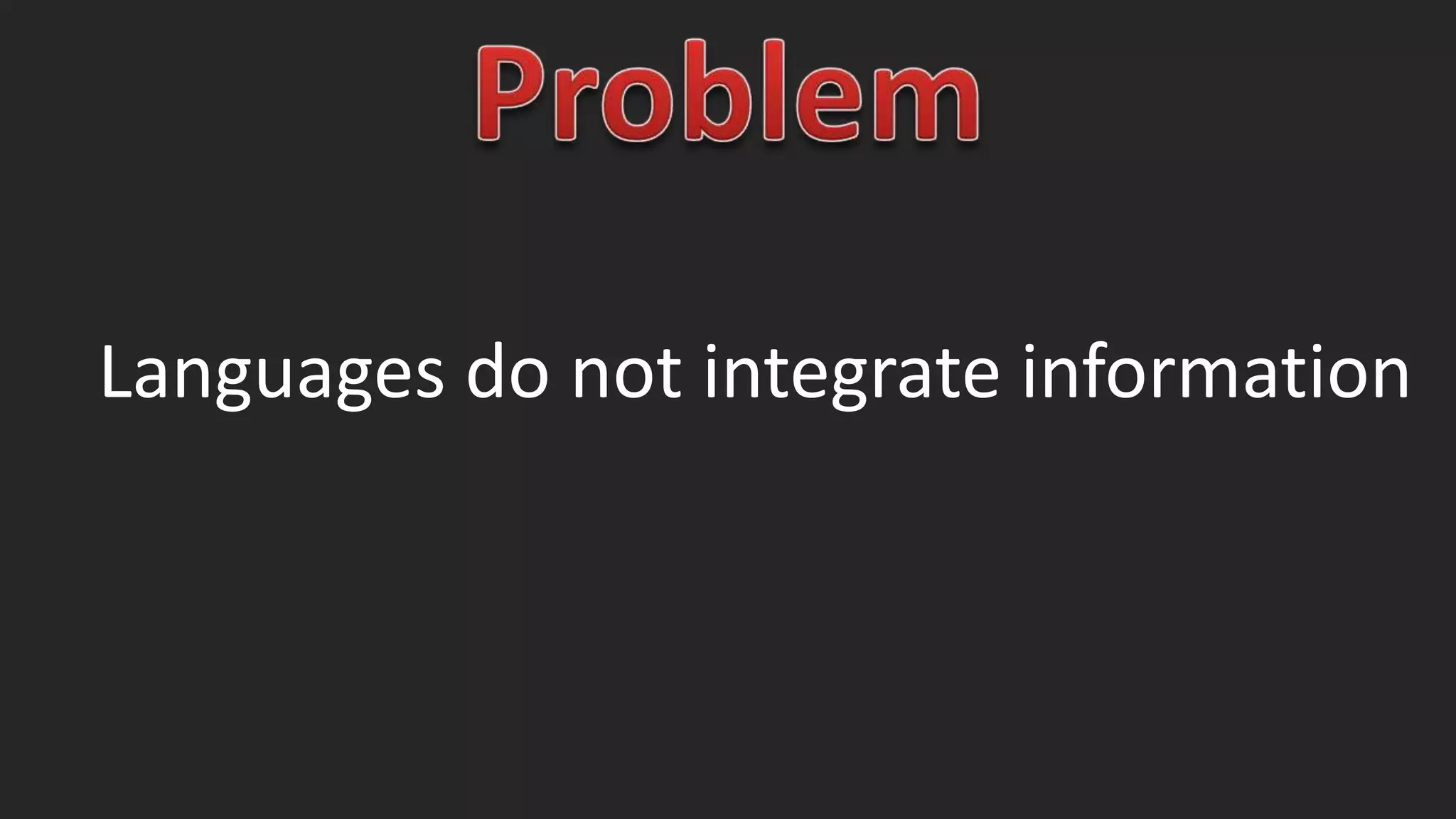 Languages do not integrate information