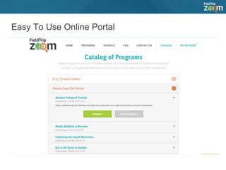 Easy To Use Online Portal
 