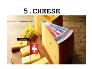 5.CHEESE
 
