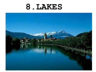 8.LAKES
 
