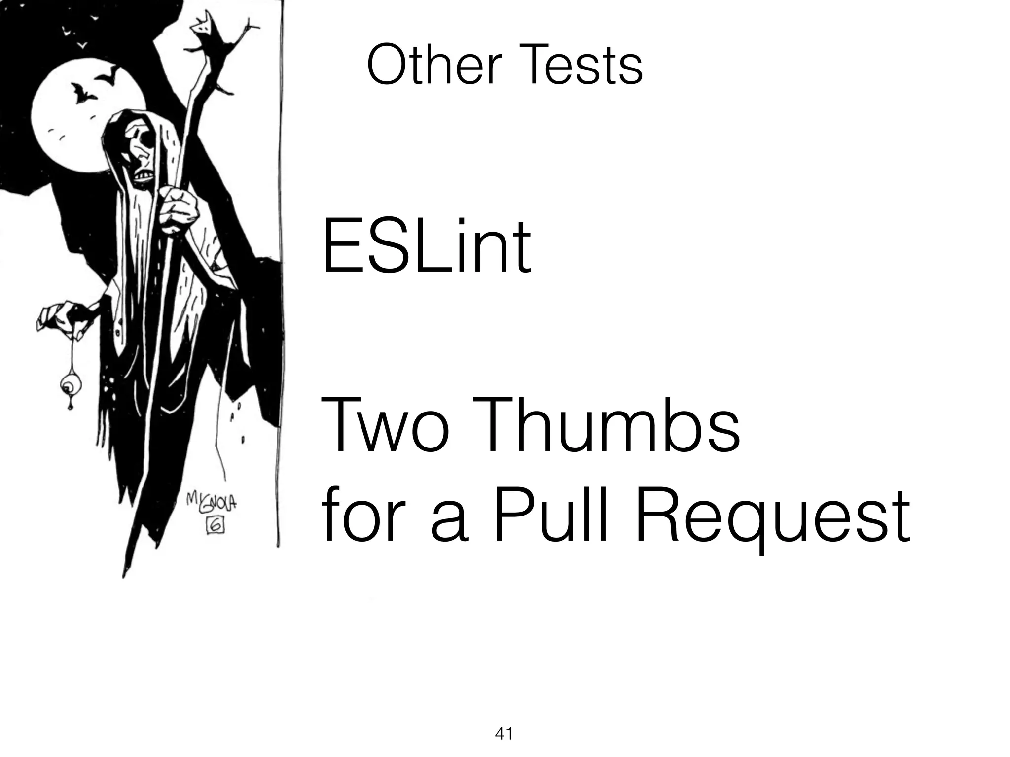 41
Galen Tests
 