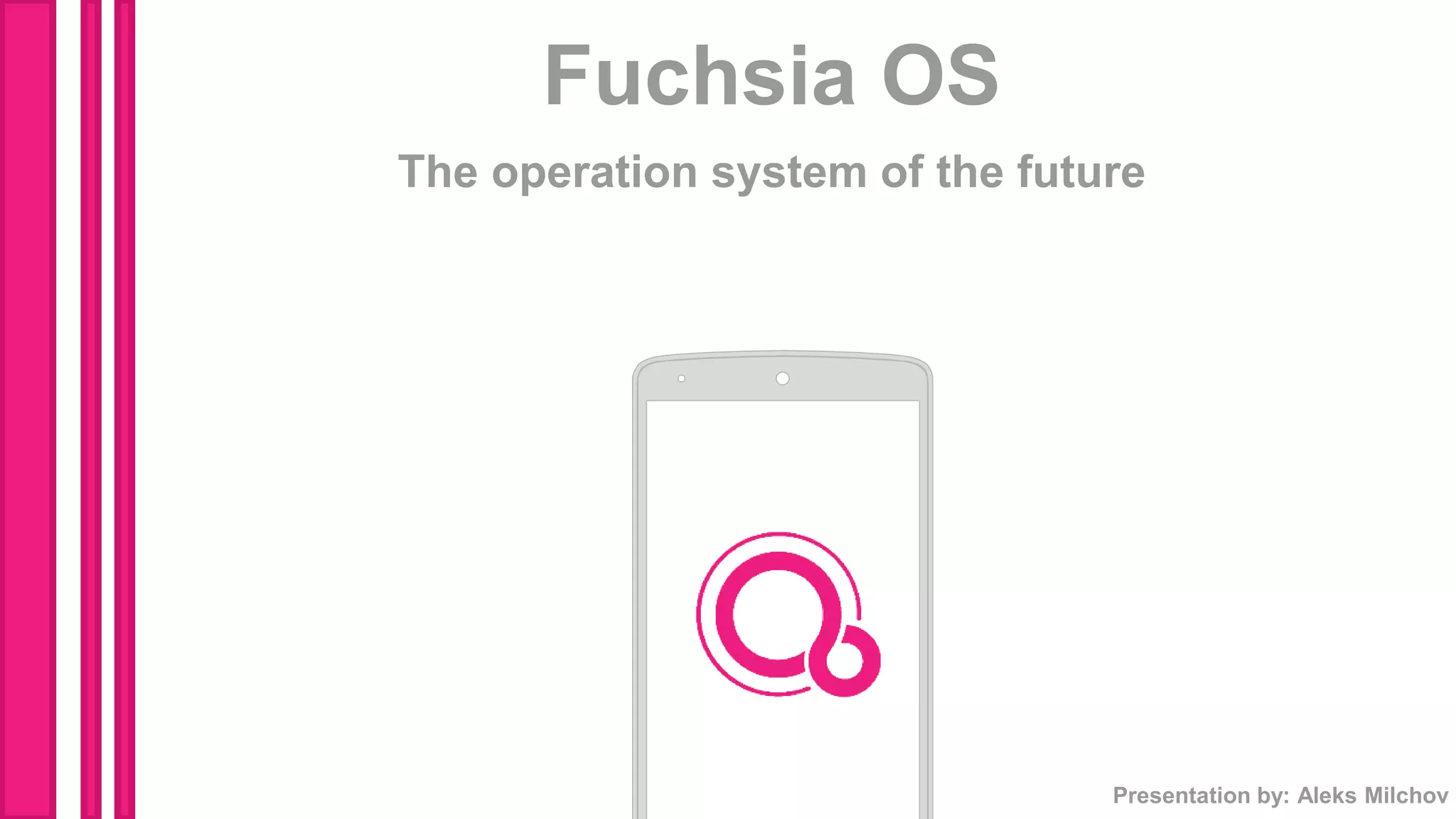Fuchsia OS | PPT