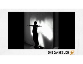 2013 CANNES LION

 