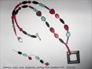 maruwa. onyx, coral, magnesite, sterling silver pendant 9.25 -  $180.00 