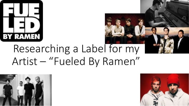 Fueled by ramen