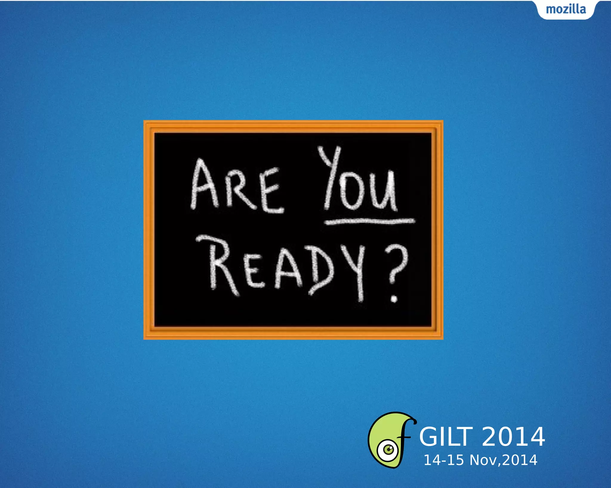 GILT 2014
14-15 Nov,2014
 