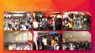 Showcase Career Utsav
 