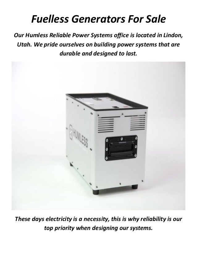 Humless Reliable Power Systems Fuelless Generators For Sale