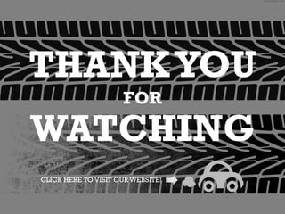 THANKYOU
FOR
WATCHING
CLICK HERE TO VISIT OUR WEBSITE!
 