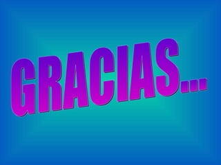 GRACIAS... 