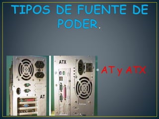 •AT y ATX