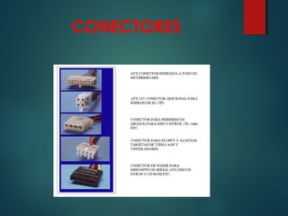 CONECTORES
 