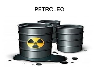 PETROLEO
 