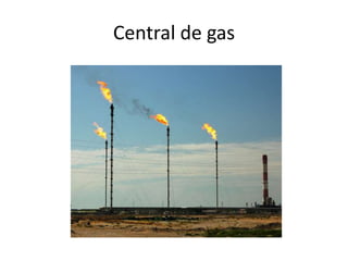 Central de gas
