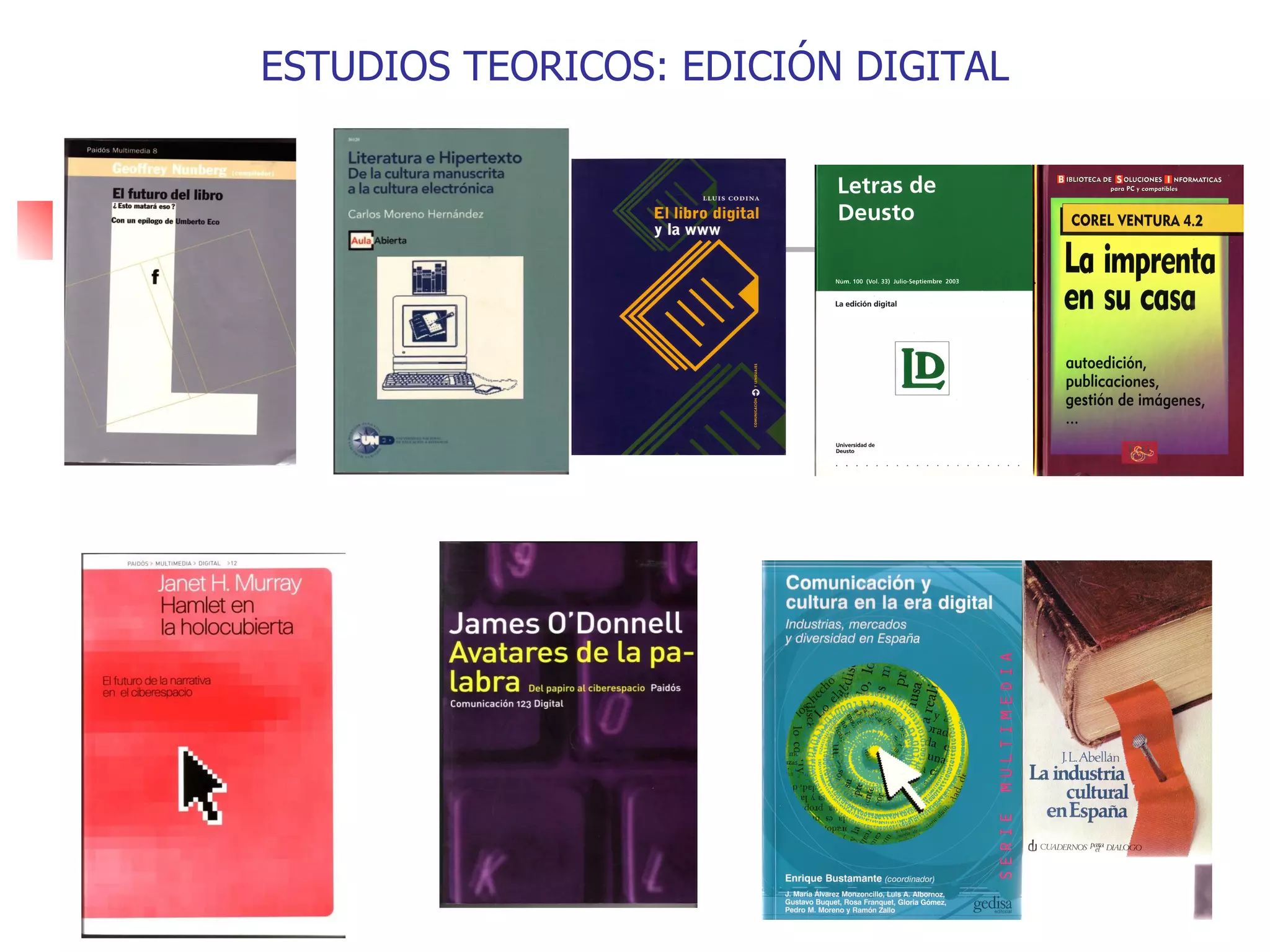 ESTUDIOS TEORICOS: EDICIÓN DIGITAL