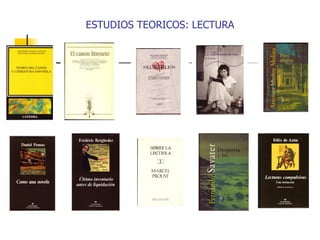 ESTUDIOS TEORICOS: LECTURA