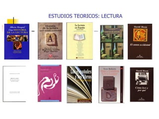 ESTUDIOS TEORICOS: LECTURA