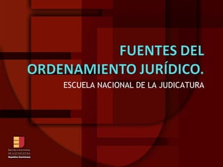 ESCUELA NACIONAL DE LA JUDICATURA 