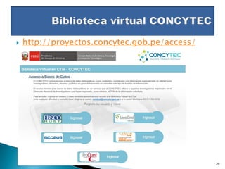 http://proyectos.concytec.gob.pe/access/
Dra. Martha Jordan 29
 