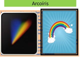 Arcoíris
 