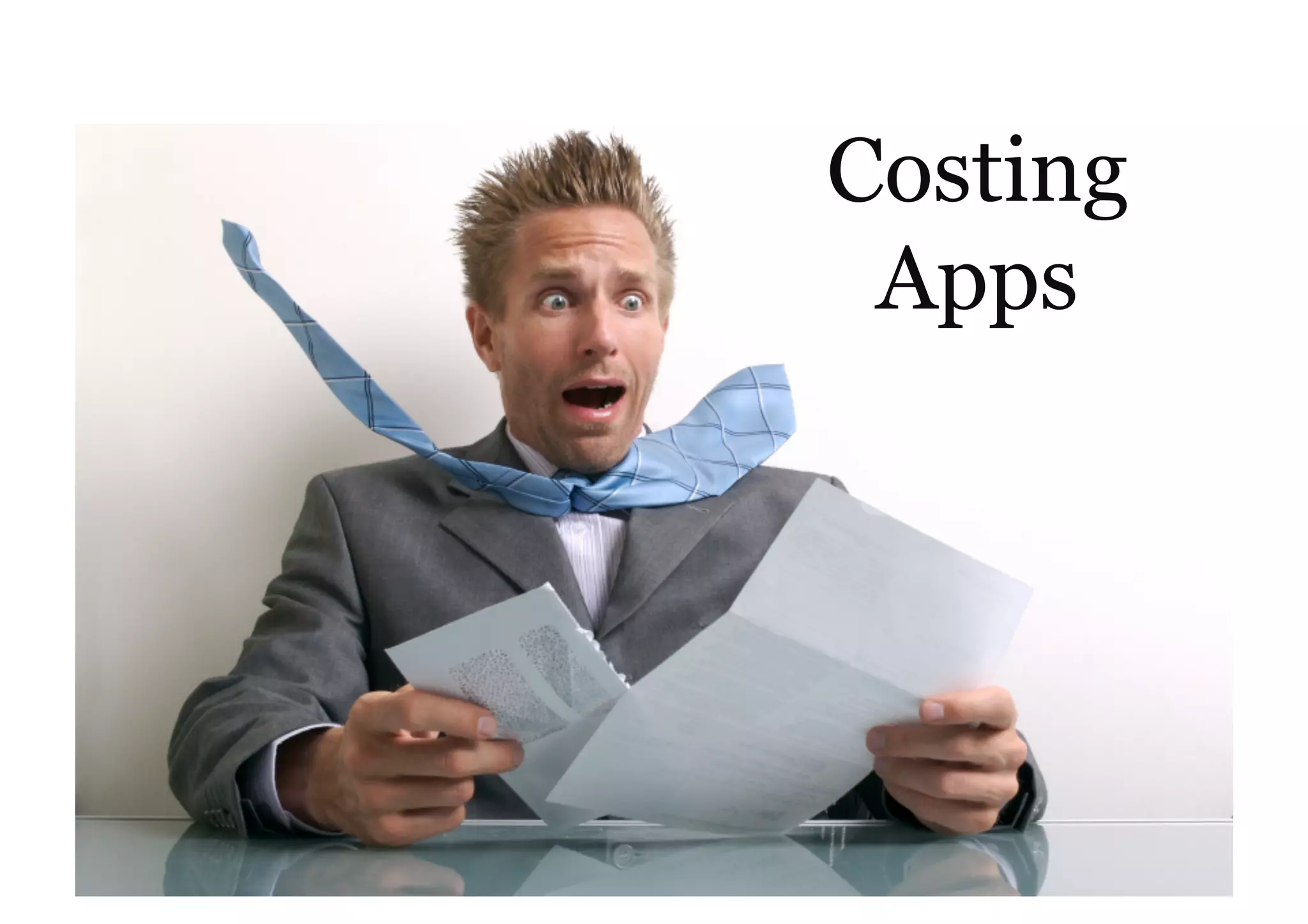 Costing
 Apps
 