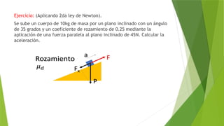 Fundamentos de la Dinámica y Leyes de Newton en Física Médica | PPTX