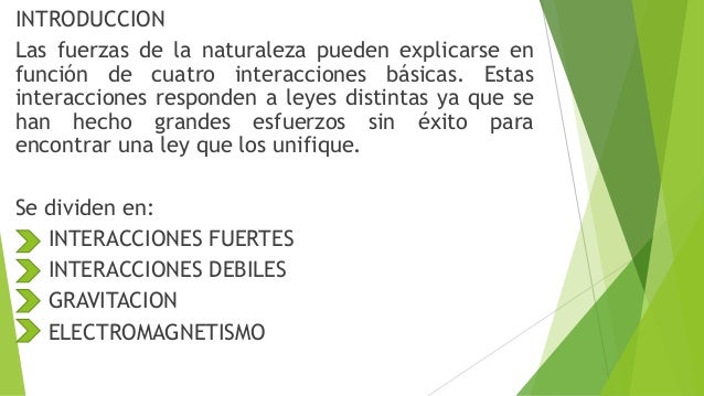 Fuerzas de la naturaleza ¨fisica i¨