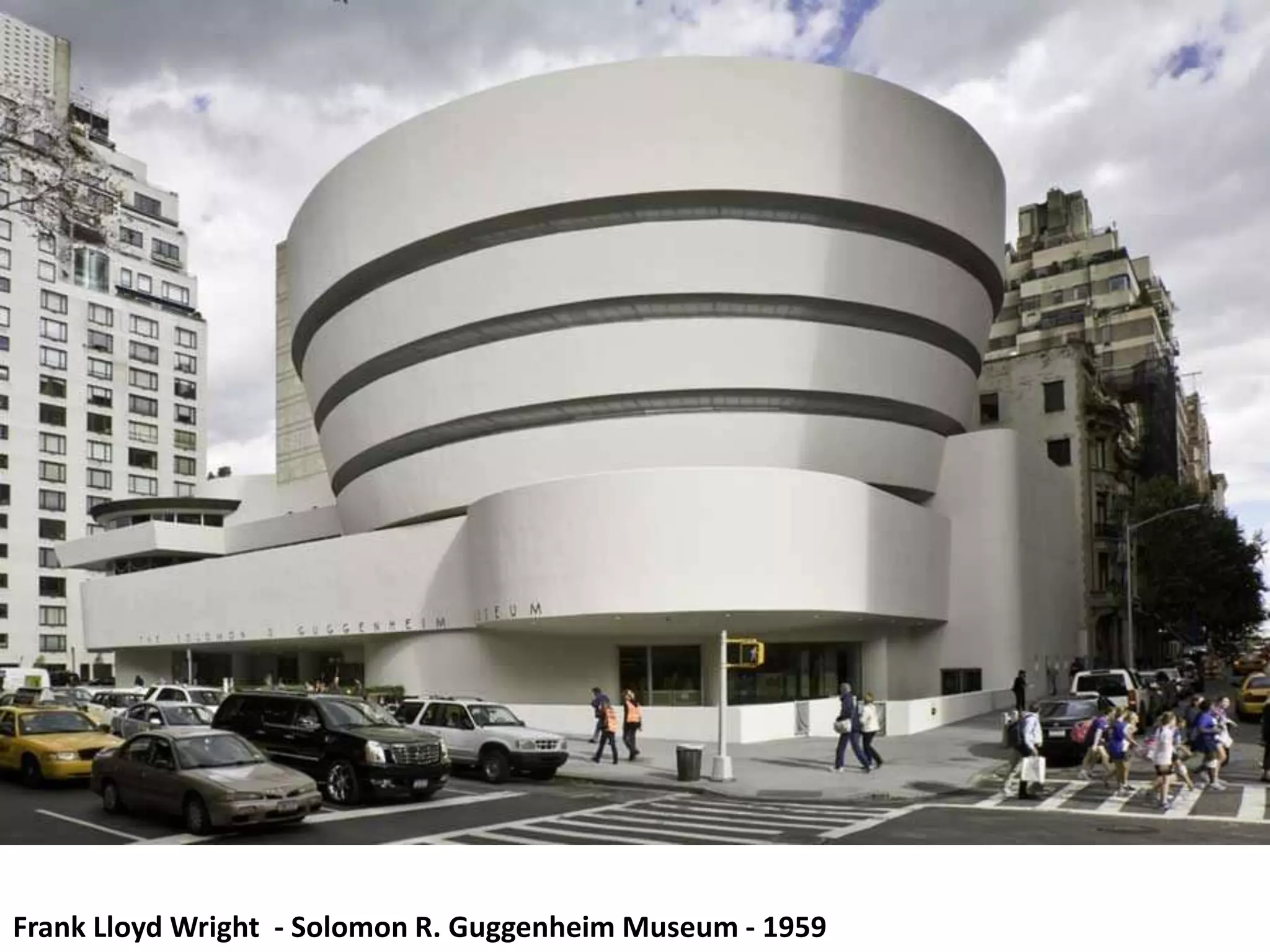 Frank Lloyd Wright - Solomon R. Guggenheim Museum - 1959
 