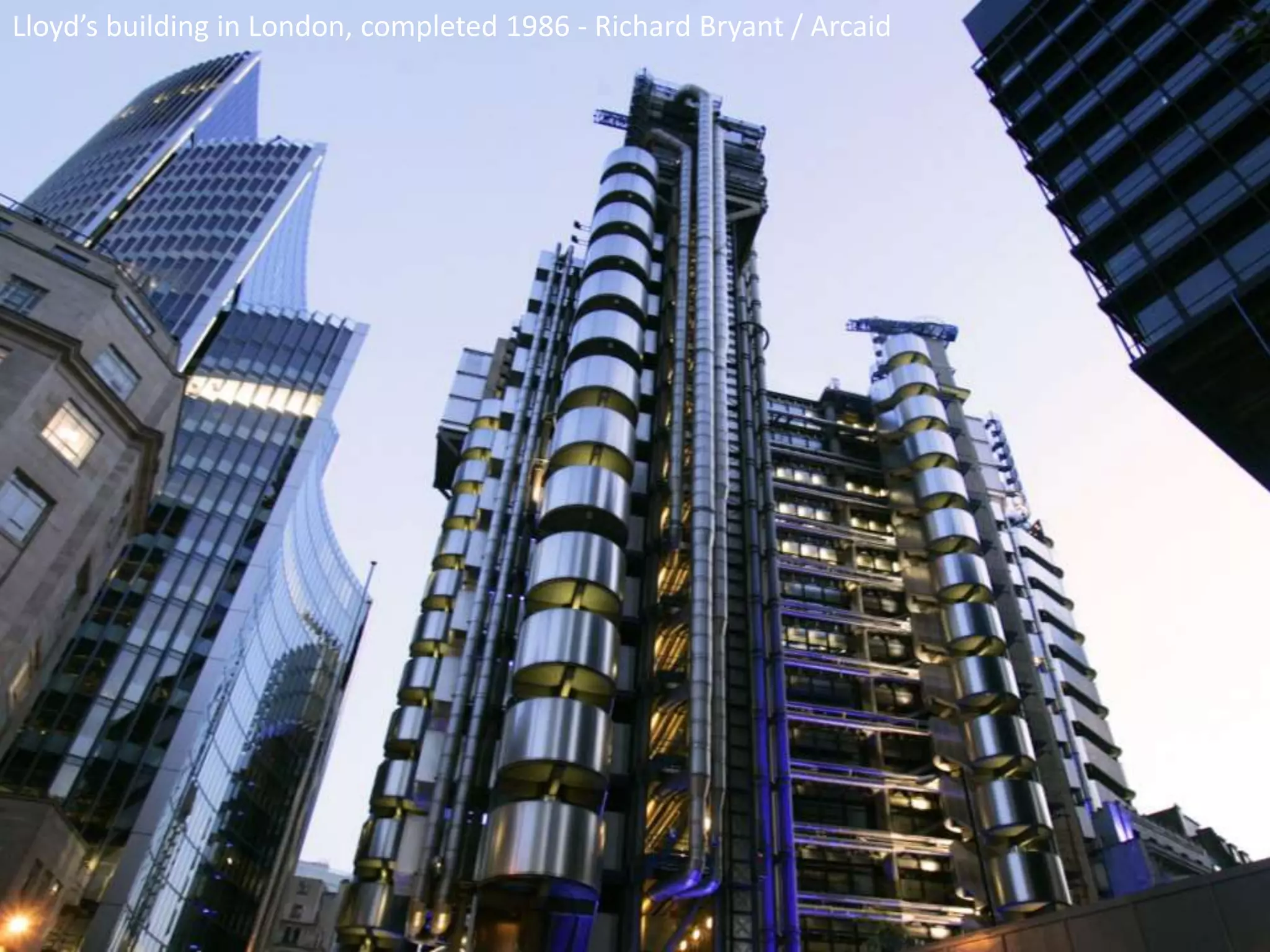 Lloyd’s building in London, completed 1986 - Richard Bryant / Arcaid
 
