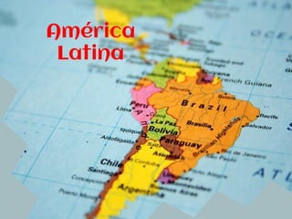 América
Latina