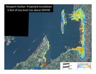 Newport Harbor: Projected Inundation
5 feet of sea level rise above MHHW
 