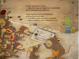 Fugindo das garras do gato