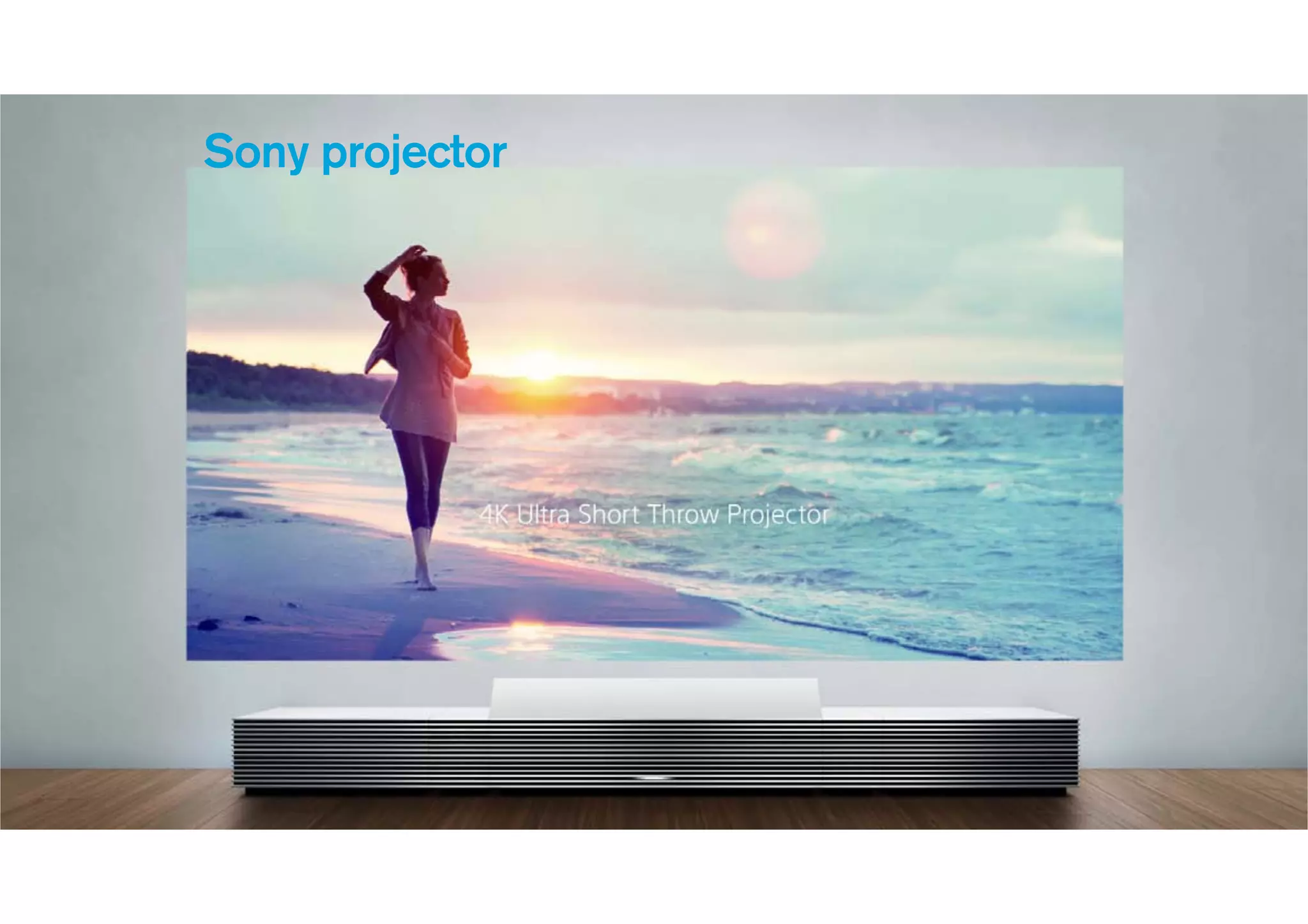 Sony projector
 