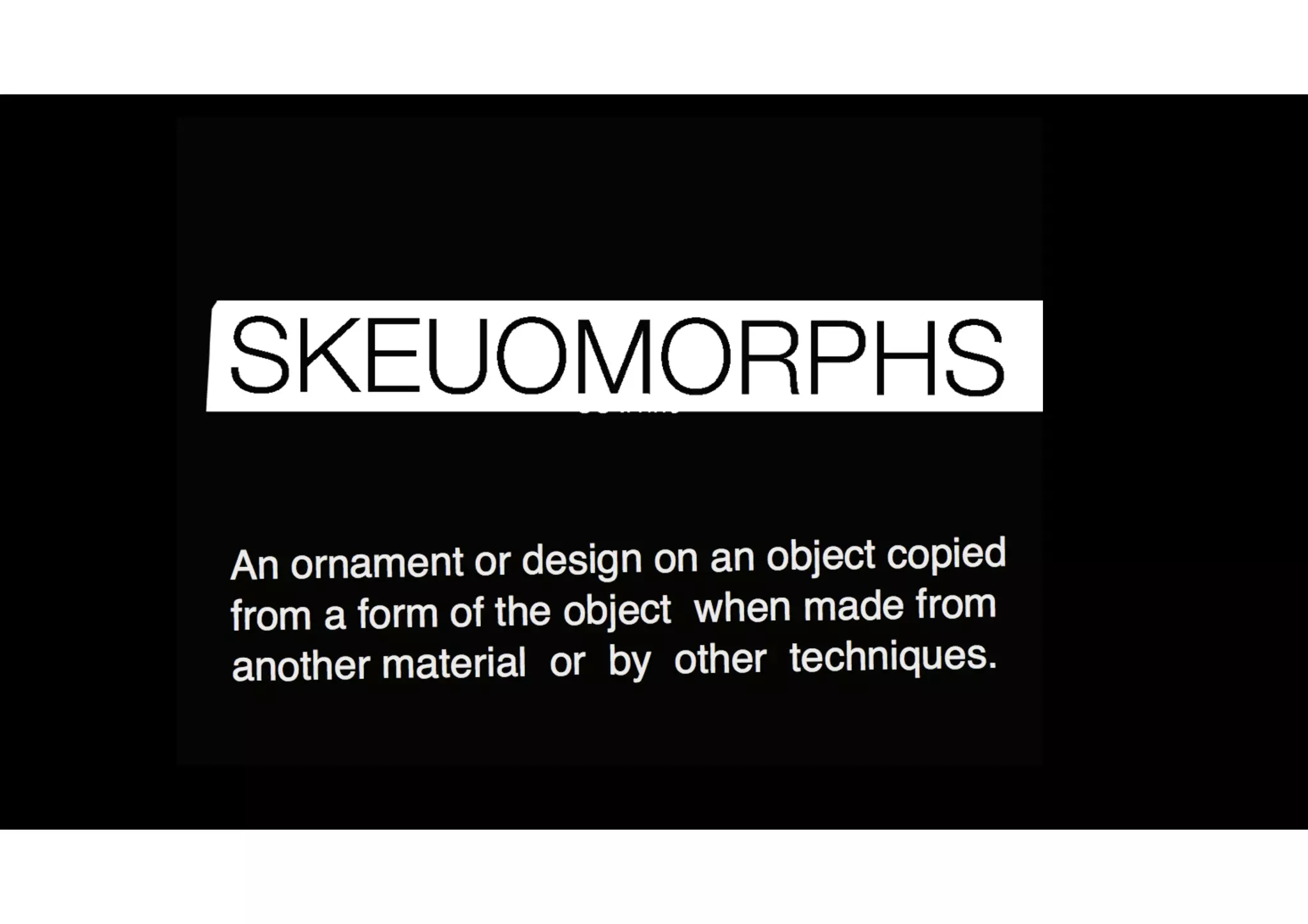 Skeuomorphism
??
2007
—??
Skeuomorphism
??
2007
—??
 