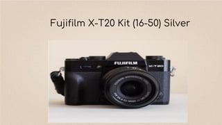 Fujifilm X-T20 Kit (16-50) Silver
 